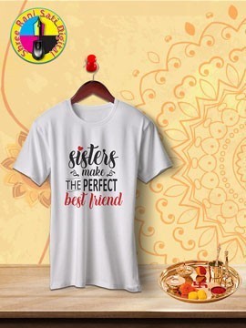 Round Neck White Colour Cotton T-shirt For Sisters Make Best Friends